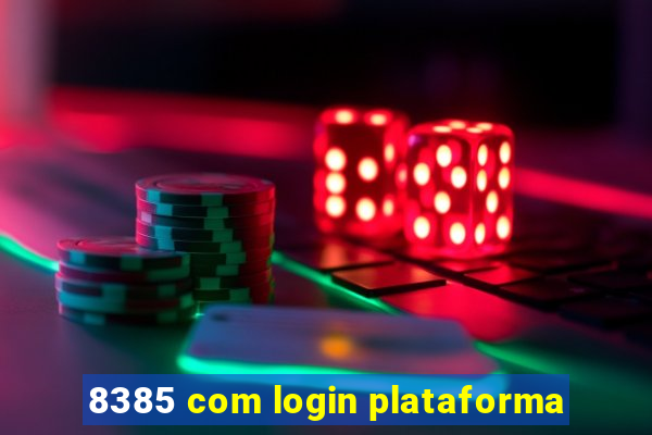 8385 com login plataforma